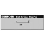 BD2081 Bell Crank Shafts